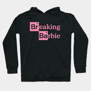 Breaking Barbie Hoodie